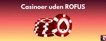 Online Casinoer uden ROFUS Find det Bedste Sted at Spille