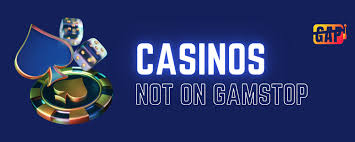 Uncovering Casino Sites Not Registered with GamStop Uncovering Casino Sites Not Registered with GamStop
